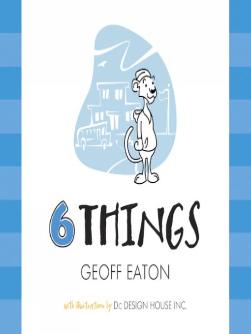 Title details for Six Things by Geoff Eaton - Available